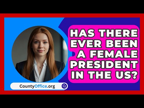 Has There Ever Been A Female President In The US? - CountyOffice.org