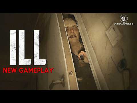 ILL New Gameplay Demo | Most BRUTAL ULTRA REALISTIC Survival Horror in Unreal Engine 5