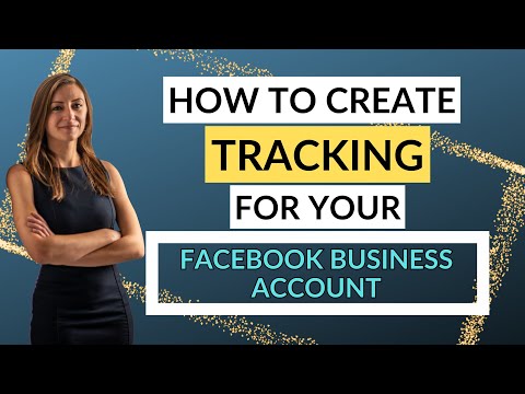 How To Create Tracking For Your Facebook Business Account