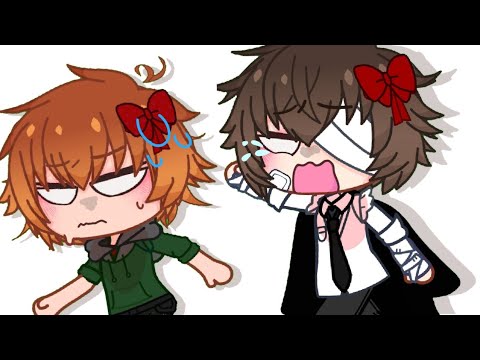 i think Chuuya doesn't really like Dazai...||Bsd||Soukoku||Gacha club||15 era||