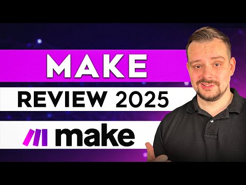 Make Review - 2025 | How to Automate Your Workflow with Make