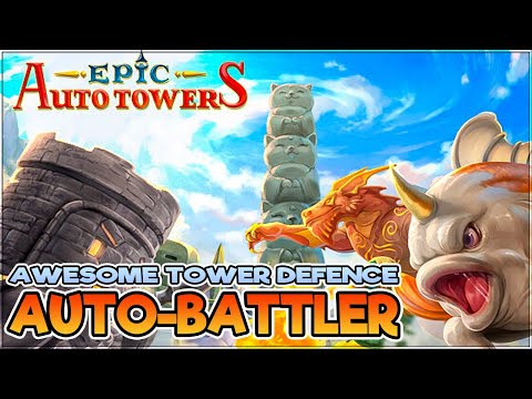 Defending A Fairy-tale Kingdom With Cats - Epic Auto Towers First Taste