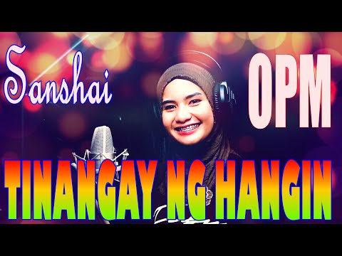 TINANGAY NG HANGIN - SANSHAI (OPM)