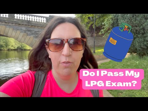 Do I Pass My LPG Exam?