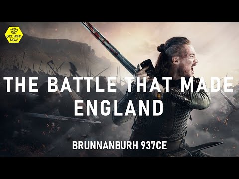 Brunanburh - The Battle the Made England