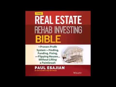 The Real Estate Rehab Investing Bible