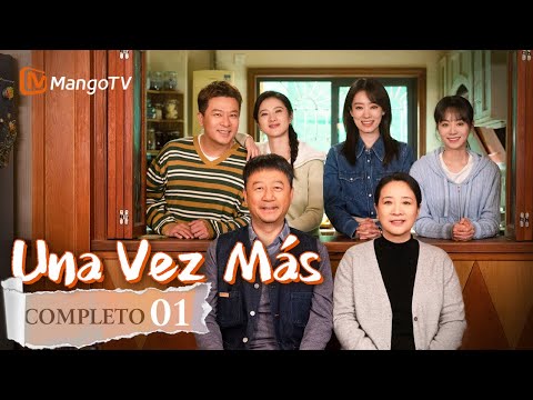 【Episodios 01】Maravillosa vida cotidiana de una gran familia china | Una Vez Más | MangoTV Spanish