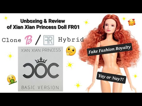 Unboxing & Review of Xian Xian Princess Doll FR01 - Fake Barbie / Fashion Royalty Hybrid Doll