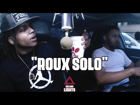 "Roux Solo" | Hazard Lights ⚠️