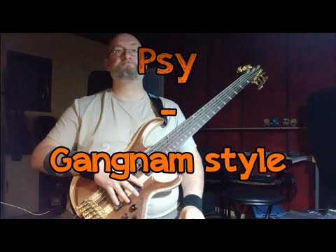 185 Psy Gangnam style bass cover