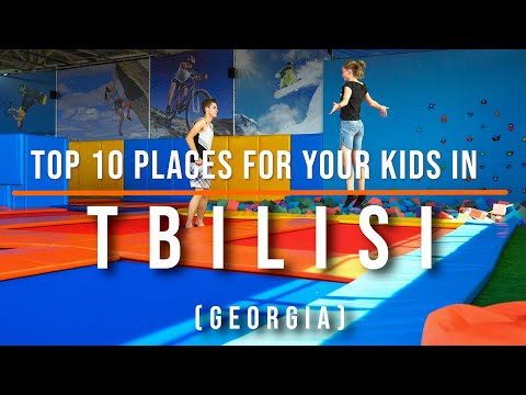 Top 10 Places for your Kids in Tbilisi, Georgia | Travel Video | Travel Guide | SKY Travel