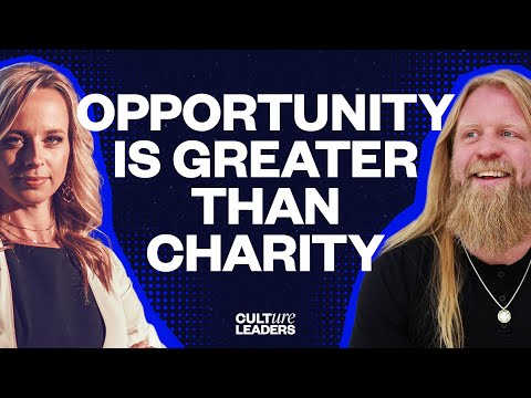 Opportunity Is Greater Than Charity