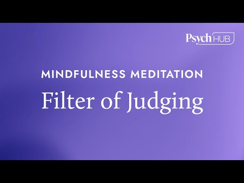 The Filter of Judging | Mindfulness Meditation