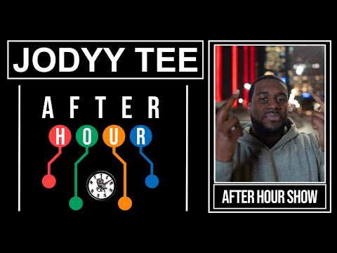 Jodyy Tee - After hour show performance