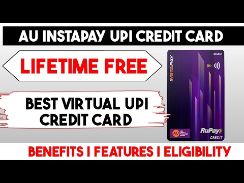 Au INSTAPAY Rupay Credit Card Launched | Lifetime Free |