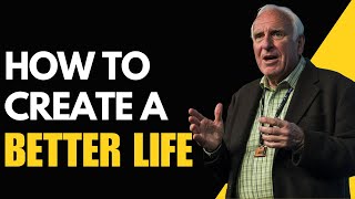 Success with Jim Rohn| How to Create a Better Life – Start with Small Changes Today!