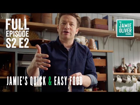 Jamie Oliver's Quick & Easy Food | Episode 2 | Full Episode Season 2