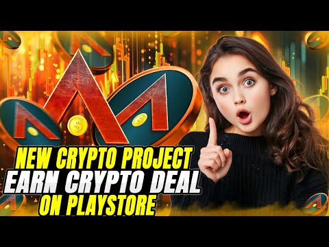 NEW CRYPTO PROJECT REVIEW 🔥 EARN CRYPTO DEAL ON PLAYSTORE 🔥 TRUSTED PROJECT