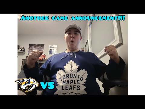 ANOTHER GAME!!!!! Leafs Vs Predators Upcoming game announcement MUST WATCH (read desc)