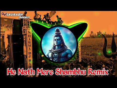 He Nath Mere Shambhu Remix Dj Neeraj Sopu × Dj Mks Bsr | Bhole Ki Pagli Hu Remix | Shivratri Special