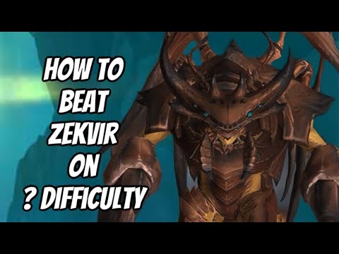 HOW TO BEAT ZEKVIR’S LAIR ON ? DIFFICULTY: WORLD OF WARCRAFT