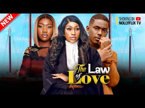 The Law of Love - Ebube Nwagbo, Chinenye Nnebe, Timini Egbuson, Uche Montana | Nigerian Family Movie