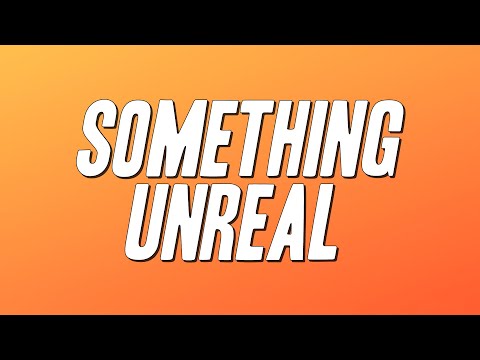 The Script - Something Unreal (Lyrics)