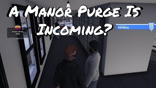 The Manor Purge Is Pending? | GTA RP | Nopixel 4.0 | The Manor