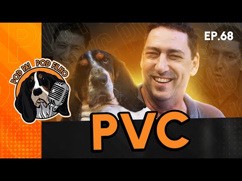 PAULO VINÍCIUS COELHO (PVC) - Pod Pai Pod Filho #68