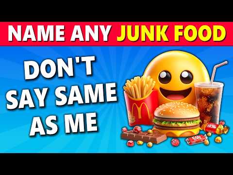 Avoid Saying The Same Thing As Me (GAME) 🤔Junk Food & Candy Edition 🍬🥤🍔