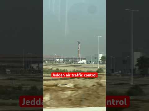 Jeddah air traffic control #ATC tower #usmantahirjappa