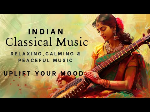 Soothing and healing Sitar and Tabla music for peaceful mind