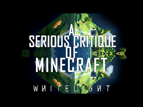 A Serious Critique of Minecraft