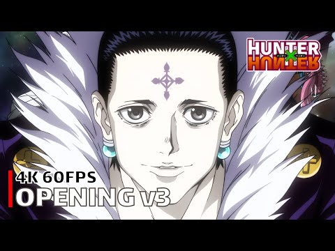 Hunter x Hunter (2011) - Opening v3 【departure!】 4K 60FPS Creditless | CC