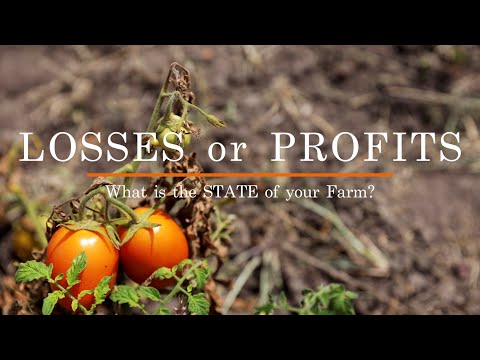 How to Make Profits or Avoid Losses on Your Farm