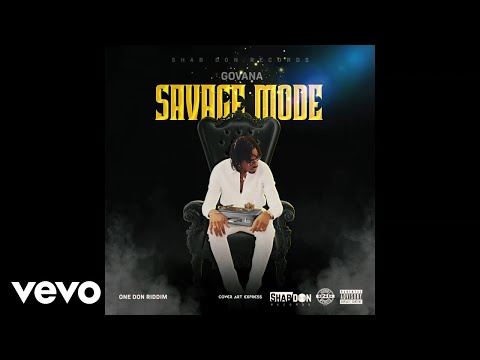 Govana - Savage Mode (Official Audio)