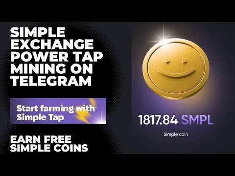 Simple Tap Telegram Mining From Simple Exchange | Mine And Farm Free Simple Coins