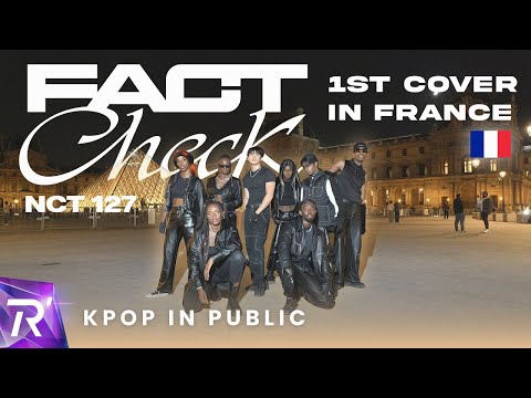 [KPOP IN PUBLIC] NCT 127 엔시티 127 'Fact Check (불가사의; 不可思議)' | by RISIN' from FRANCE