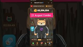 Memefi secret code 21 august | Memefi secret combo today | Memefi combo today | Memefi code today