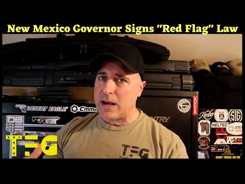 New Mexico Governor Signs Red Flag Law - TheFirearmGuy