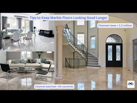 Tips to Keep Marble Floors Looking Good Longer for Your House | How to maintain Your House Marble