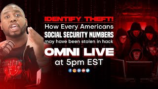 IDENTITY THEFT! How Every American’s Social Security Numbers May Have Been Stolen in Hack