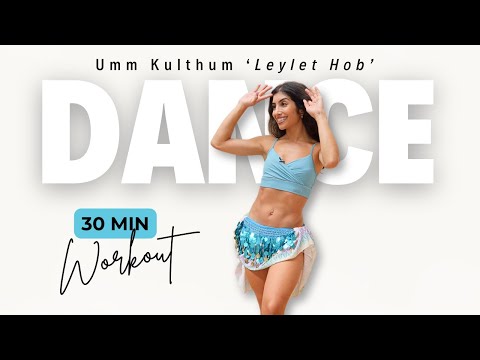 Dance to Umm Kulthum! | 30-Min Belly Dance Workout for All Levels