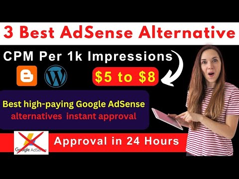 3 Best AdSense Alternatives for blogger instant approval in 2023 | High Paying AdSense Alternatives