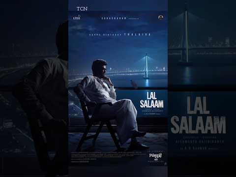 Lal Salaam | Superstar Rajinikanth |  Aishwarya Rajinikanth | AR Rahman Vishnu Vishal | TCN