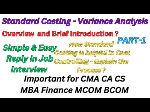 Standard Costing | Introduction | Variance Analysis | Job Interview Question  #cma #icwai #icmai #yt