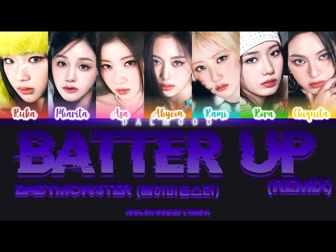 BABYMONSTER  (베이비몬스터) - BATTER UP (Remix) [Color Coded Lyrics Han|Rom|Eng]