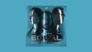 JOLIN TSAI, STEVE AOKI,MAX【 都沒差 Equal In The Darkness (Mandarin Version) 】Music Lyrics