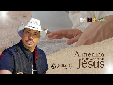 Gigante Do Brasil - A Menina Que Aceitou Jesus (Os Poetas Da Arena)(Lyric Video Oficial)