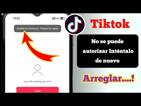 Cómo solucionar el problema de que TikTok no puede autorizar. Inténtelo de nuevo...